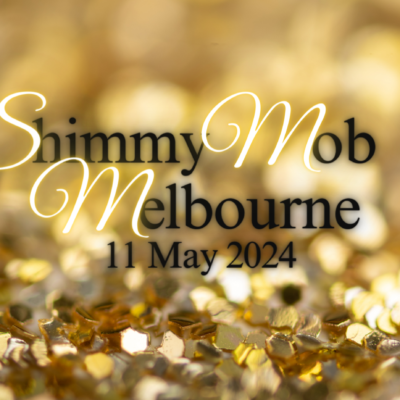 Shimmy Mob Melbourne Fundraiser – 11 May 2024